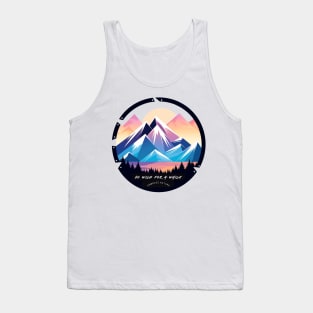Go Wild For A While Embrace Nature Tank Top